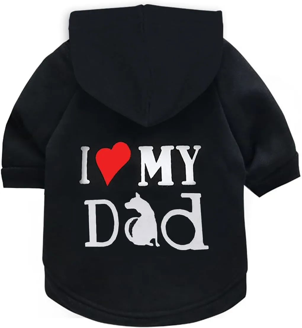 Dog Hoodie Dog Hoodies for Small Dogs Clothes I Love My Dad Fleece Sweater Winter Sweat Shirt Warm Cotton Dog Hoodie for Small Dog Cat Dad Black M